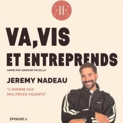 Saison 1 Ep.2 - Jeremy Nadeau