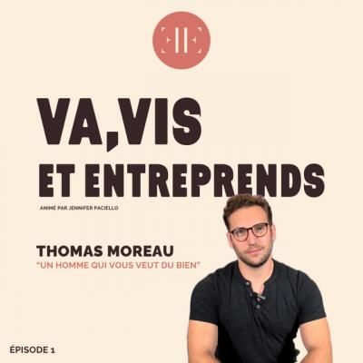 Saison 1 Ep.1 - Thomas Moreau